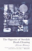 The Opposite of Swedish Death Cleaning