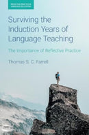Surviving the Induction Years of Language Teaching : The Importance of Reflective Practice-9781781795521