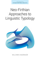 Neo-Firthian Approaches to Linguistic Typology-9781781796672