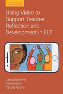 Using Video to Support Teacher Reflection and Development in ELT-9781781797556