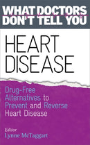 Heart Disease : Drug-Free Alternatives to Prevent and Reverse Heart Disease (What Doctors Don't tell You)-9781781803363