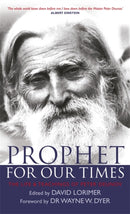Prophet for Our Times : The Life & Teachings of Peter Deunov-9781781805916