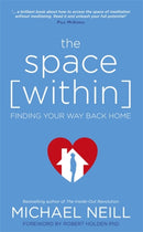 The Space Within : Finding Your Way Back Home-9781781806487