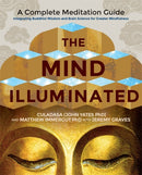 The Mind Illuminated : A Complete Meditation Guide Integrating Buddhist Wisdom and Brain Science for Greater Mindfulness-9781781808207
