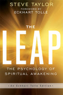 The Leap : The Psychology of Spiritual Awakening (An Eckhart Tolle Edition)-9781781809211