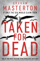 Taken for Dead : a darkly gripping must-read thriller, part of the unmissable Katie Maguire series for 2025-9781781856826