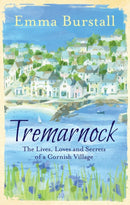 Tremarnock : Starting Over in Cornwall-9781781857892