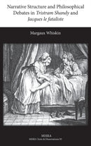 Narrative Structure and Philosophical Debates in Tristram Shandy and Jacques le fataliste-9781781880166