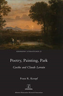 Poetry, Painting, Park : Goethe and Claude Lorrain-9781781884102
