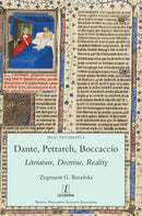 Dante, Petrarch, Boccaccio : Literature, Doctrine, Reality-9781781888797