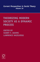 Theorizing Modern Society as a Dynamic Process-9781781900345