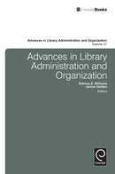Advances in Library Administration and Organization-9781781903131