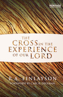 The Cross in the Experience of Our Lord-9781781911495