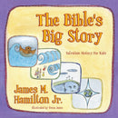 The Bible's Big Story : Salvation History for Kids-9781781911624