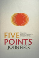 Five Points : Towards a Deeper Experience of God's Grace-9781781912522