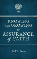 Knowing And Growing in Assurance of Faith-9781781913000