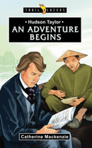 Hudson Taylor: An Adventure Begins-9781781915264