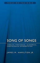 Song of Songs: A Biblical-Theological, Allegorical, Christological Interpretation-9781781915608