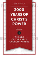 2,000 Years of Christ's Power Vol. 1