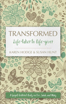 Transformed : Life-taker to Life-giver-9781781918272