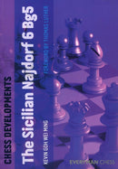 Chess Developments: Sicilian Najdorf 6 Bg5-9781781940211