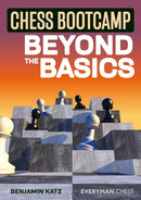 Chess Bootcamp : Beyond the Basics-9781781945940