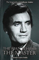 Anthony Ainley - The Man Behind the Master-9781781962923