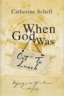 When God Was Out to Lunch-9781781963111