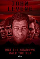 Run the Shadows, Walk the Sun-9781781963203