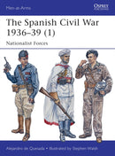 The Spanish Civil War 1936-39 (1) : Nationalist Forces-9781782007821