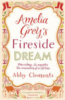 Amelia Grey''s Fireside Dream