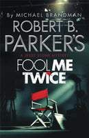 Robert B. Parker''s Fool Me Twice