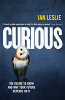 Curious : The Desire to Know and Why Your Future Depends on It-9781782064978