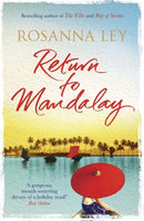Return to Mandalay : Lose yourself in this stunning, feel-good read-9781782067627