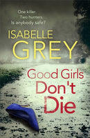 Good Girls Don''t Die