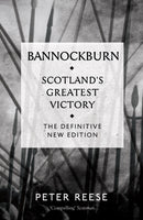 Bannockburn : Scotland's Greatest Victory-9781782111764