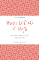 More Letters of Note : Correspondence Deserving of a Wider Audience-9781782114543