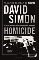 Homicide : A Year On The Killing Streets-9781782116301