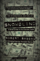 Snowblind : A Brief Career in the Cocaine Trade-9781782118800
