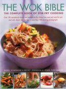 The Wok Bible : The Complete Book of Stir-Fry Cooking-9781782140641