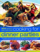 Cooking for Dinner Parties : 200 fabulous main dish ideas: the complete collection of main-course dishes for special occasions, spectacular entertaining and all the times you need to impress the most,-9781782142126