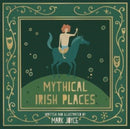 Mythical Irish Places-9781782189336