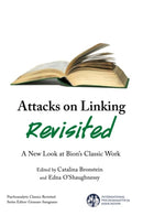 Attacks on Linking Revisited : A New Look at Bion's Classic Work-9781782203032