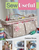 Sew Useful : 23 Simple Storage Solutions to Sew for the Home-9781782210856