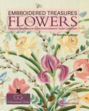 Embroidered Treasures: Flowers : Exquisite Needlework of the Embroiderers' Guild Collection-9781782211310