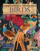 Embroidered Treasures: Birds : Exquisite Needlework of the Embroiderers' Guild Collection-9781782211327