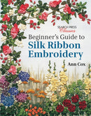 Beginner's Guide to Silk Ribbon Embroidery : Re-Issue-9781782211600