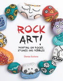 Rock Art! : Painting on Rocks, Stones and Pebbles-9781782211839