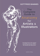 The Complete Guide to Anatomy for Artists & Illustrators-9781782213581