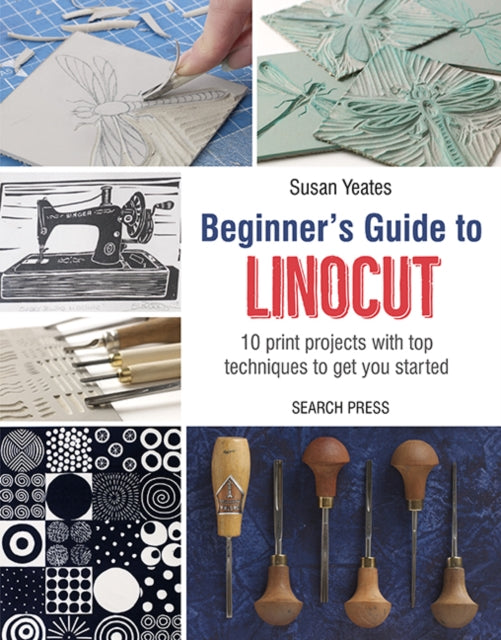 Beginner''s Guide to Linocut